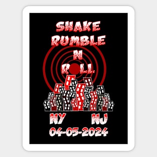 04-05-2024 NY NJ  Shake Rumble -N- Roll Sticker